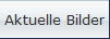 Aktuelle Bilder